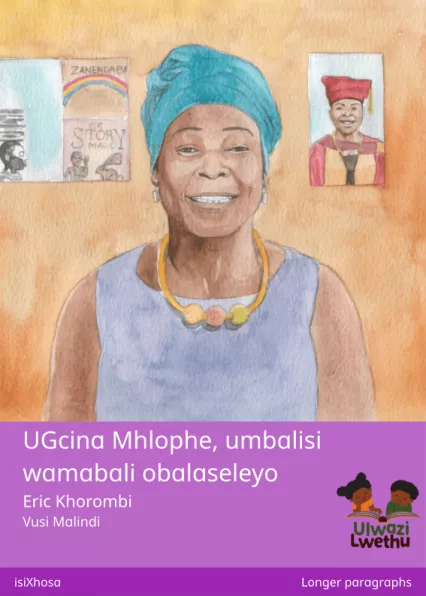 Cover thumbnail - UGcina Mhlophe, umbalisi wamabali obalaseleyo
