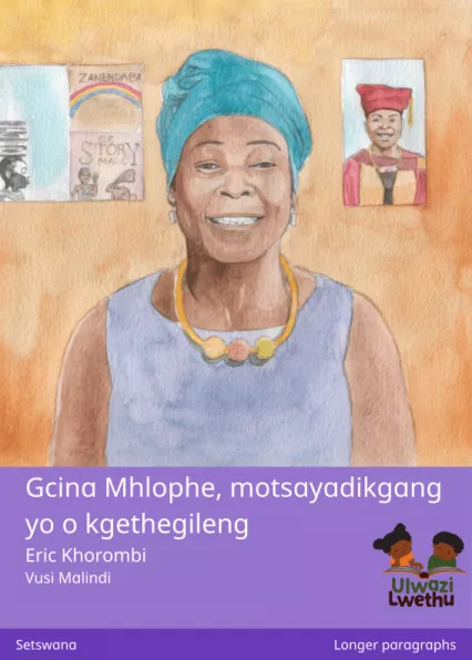 Gcina Mhlophe, motsayadikgang yo o kgethegileng Cover thumbnail - Gcina Mhlophe, motsayadikgang yo o kgethegileng