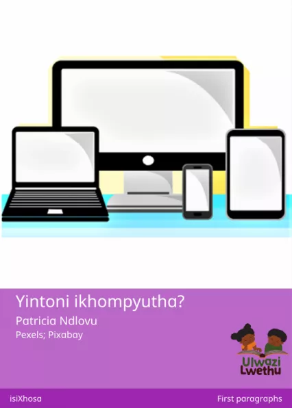 Yintoni ikhompyutha? Cover thumbnail - Yintoni ikhompyutha?