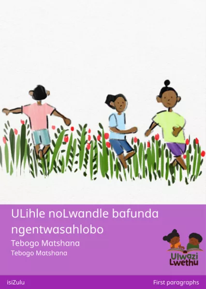 Cover thumbnail - ULihle noLwandle bafunda ngentwasahlobo