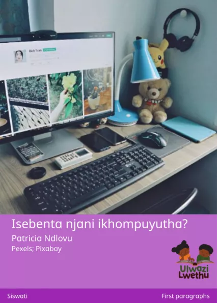 Isebenta njani ikhompuyutha? Cover thumbnail - Isebenta njani ikhompuyutha?