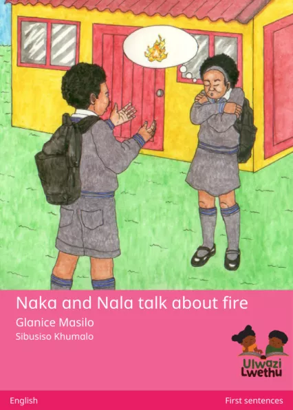 Naka and Nala talk about fire Cover thumbnail - Naka and Nala talk about fire