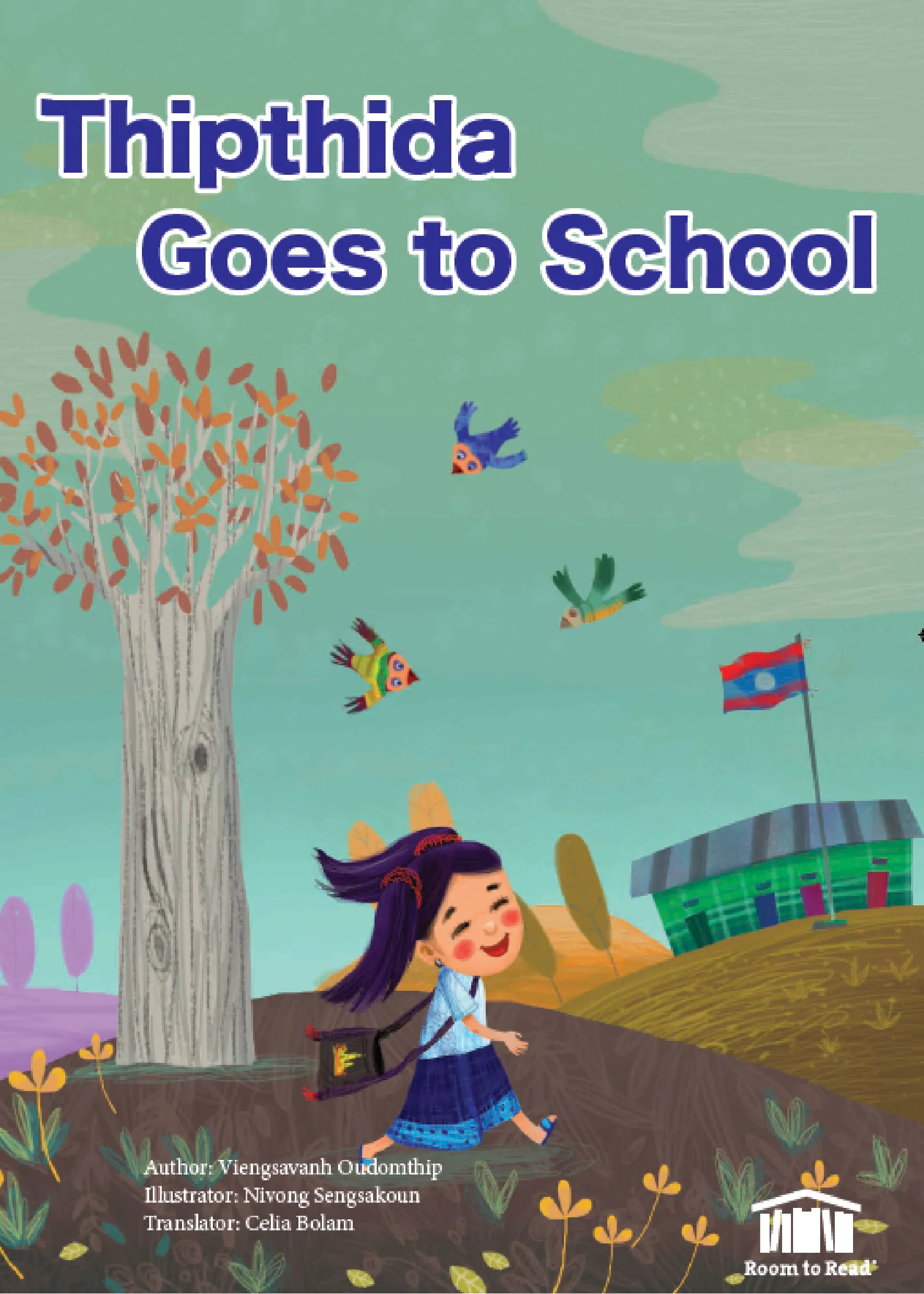 Thipthida Goes to School Thipthida Goes to School