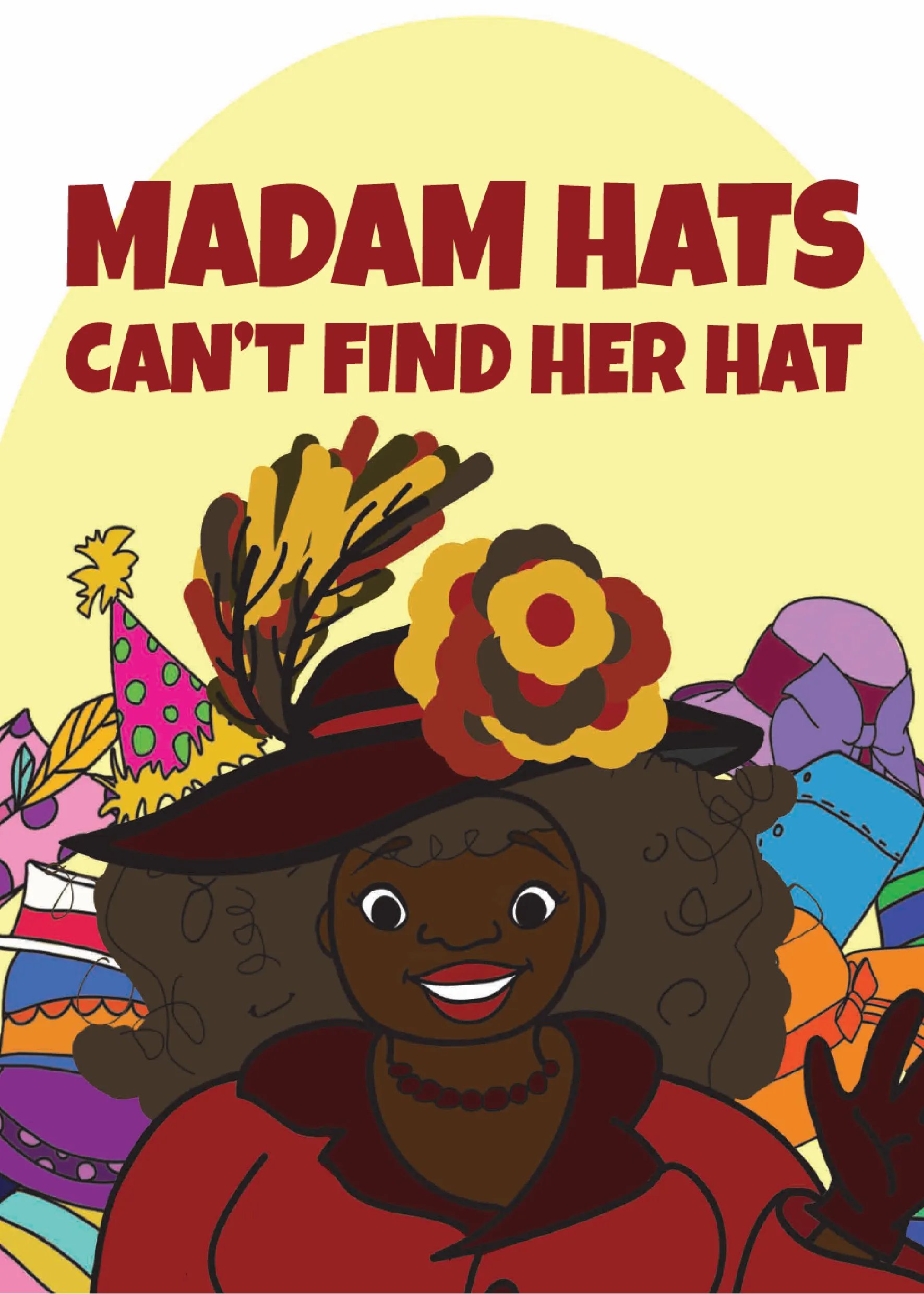 Madam Hats Can't Find Her Hat Madam Hats Can't Find Her Hat