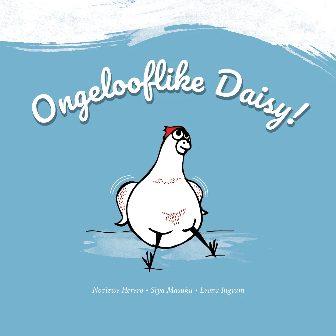 Ongelooflike Daisy! Ongelooflike Daisy!