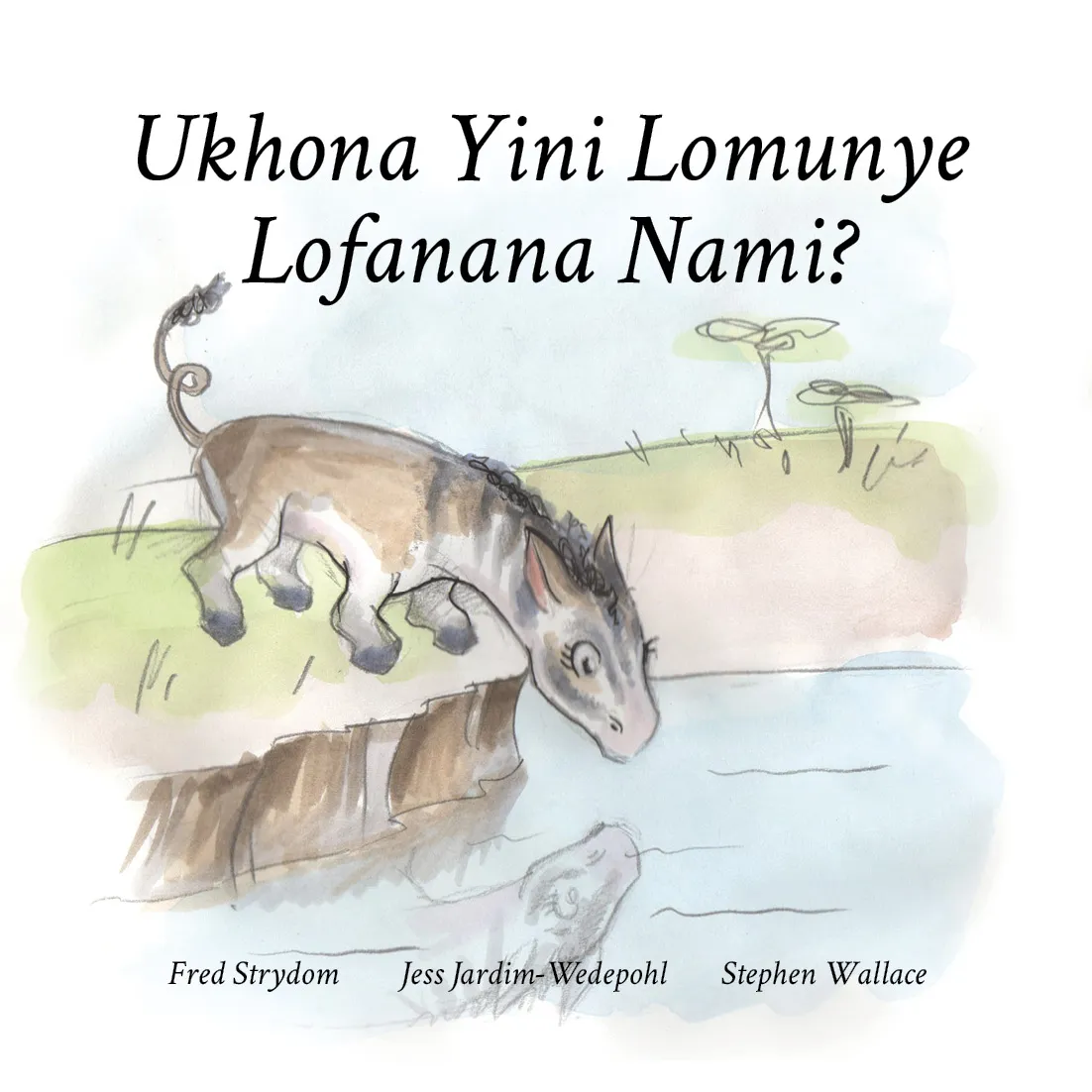 Ukhona Yini Lomunye Lofanana Nami? Ukhona Yini Lomunye Lofanana Nami?