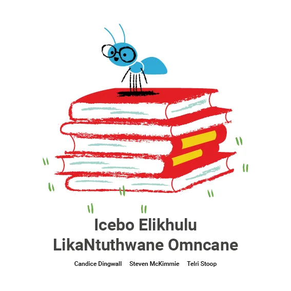 Icebo Elikhulu LikaNtuthwane Omncane Icebo Elikhulu LikaNtuthwane Omncane