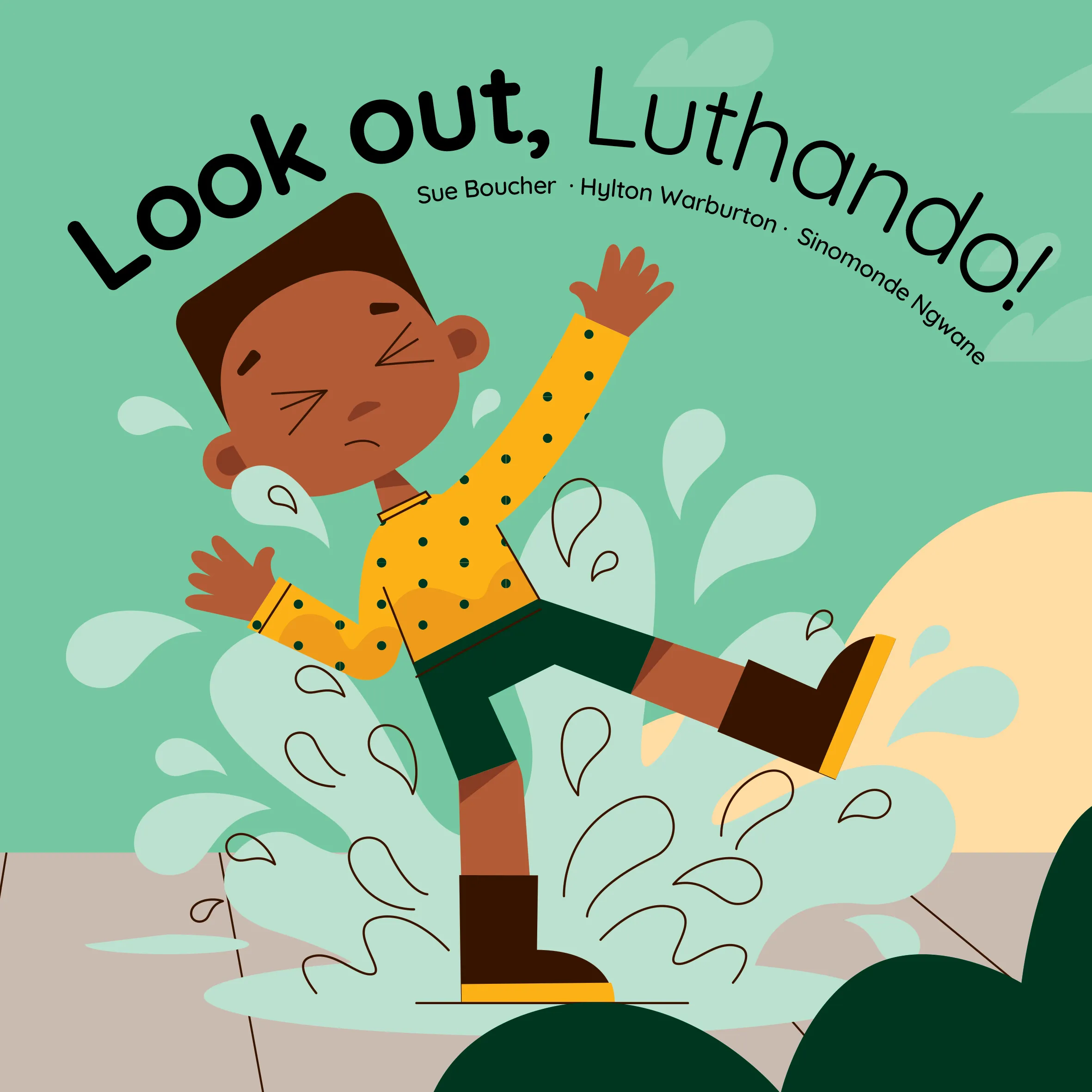 Look out, Luthando! Look out, Luthando!