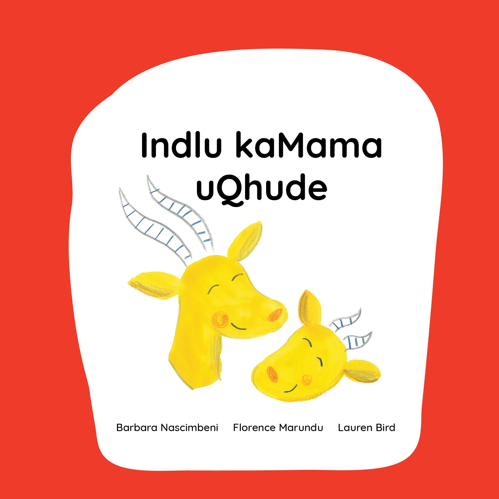 Indlu kaMama uQhude Indlu kaMama uQhude