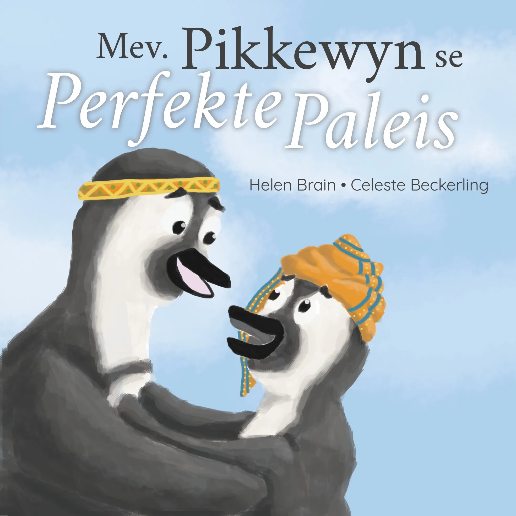 Mev. Pikkewyn se Perfekte Paleis Mev. Pikkewyn se Perfekte Paleis