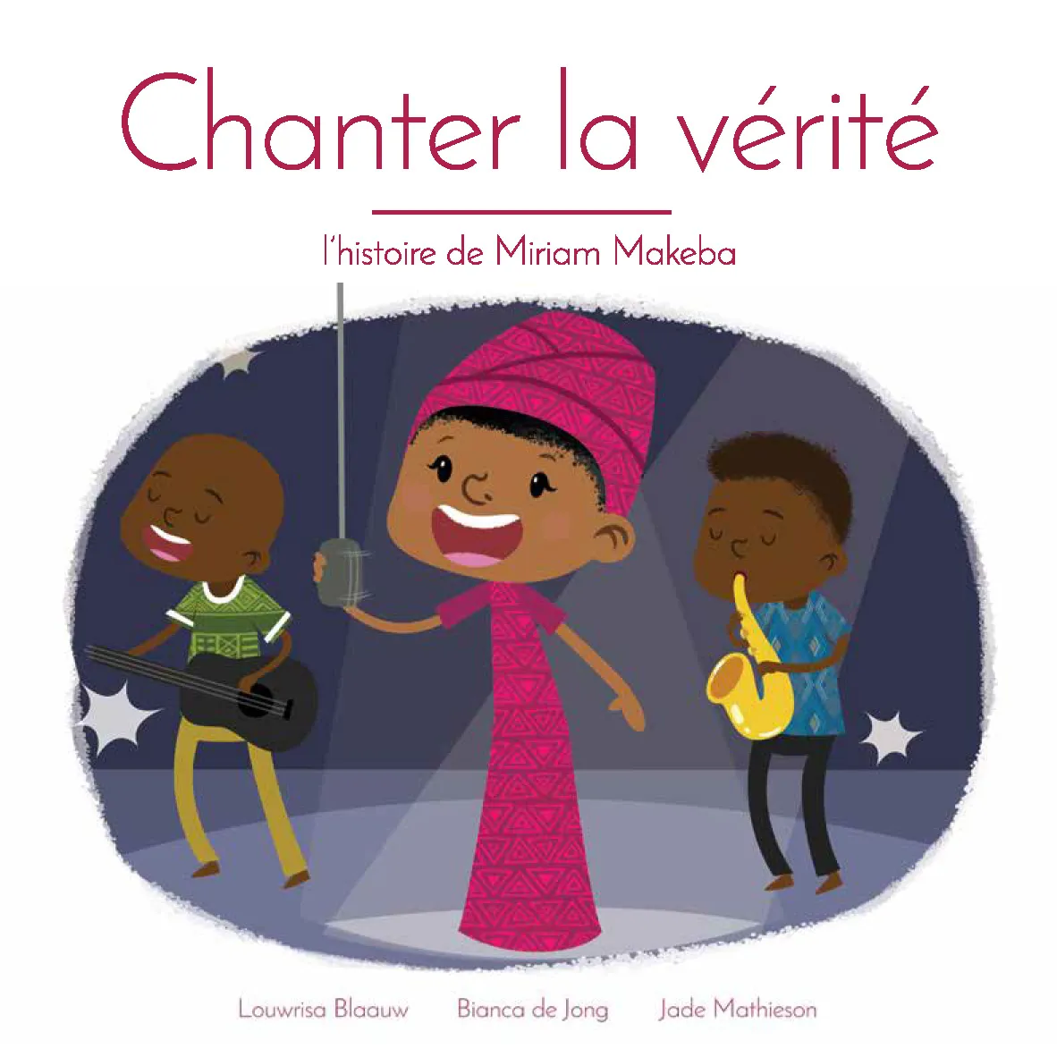 Chanter la vérité: L'Histoire de Miriam Makeba