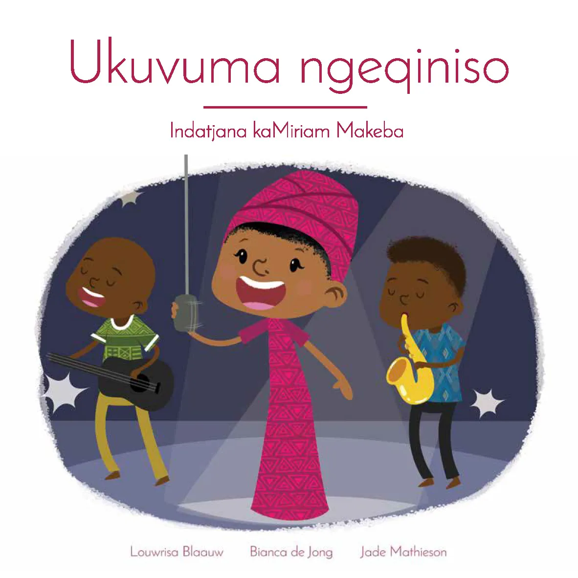 Ukuvuma ngeqiniso: Indatjana kaMiriam Makeba Ukuvuma ngeqiniso: Indatjana kaMiriam Makeba