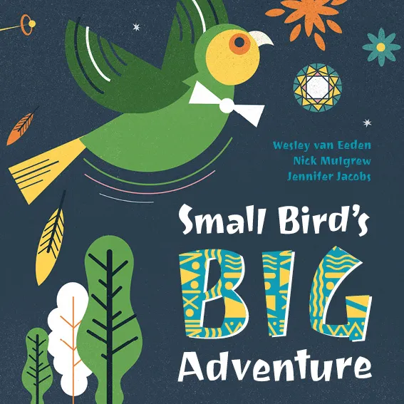Small Bird's Big Adventure Small Bird's Big Adventure
