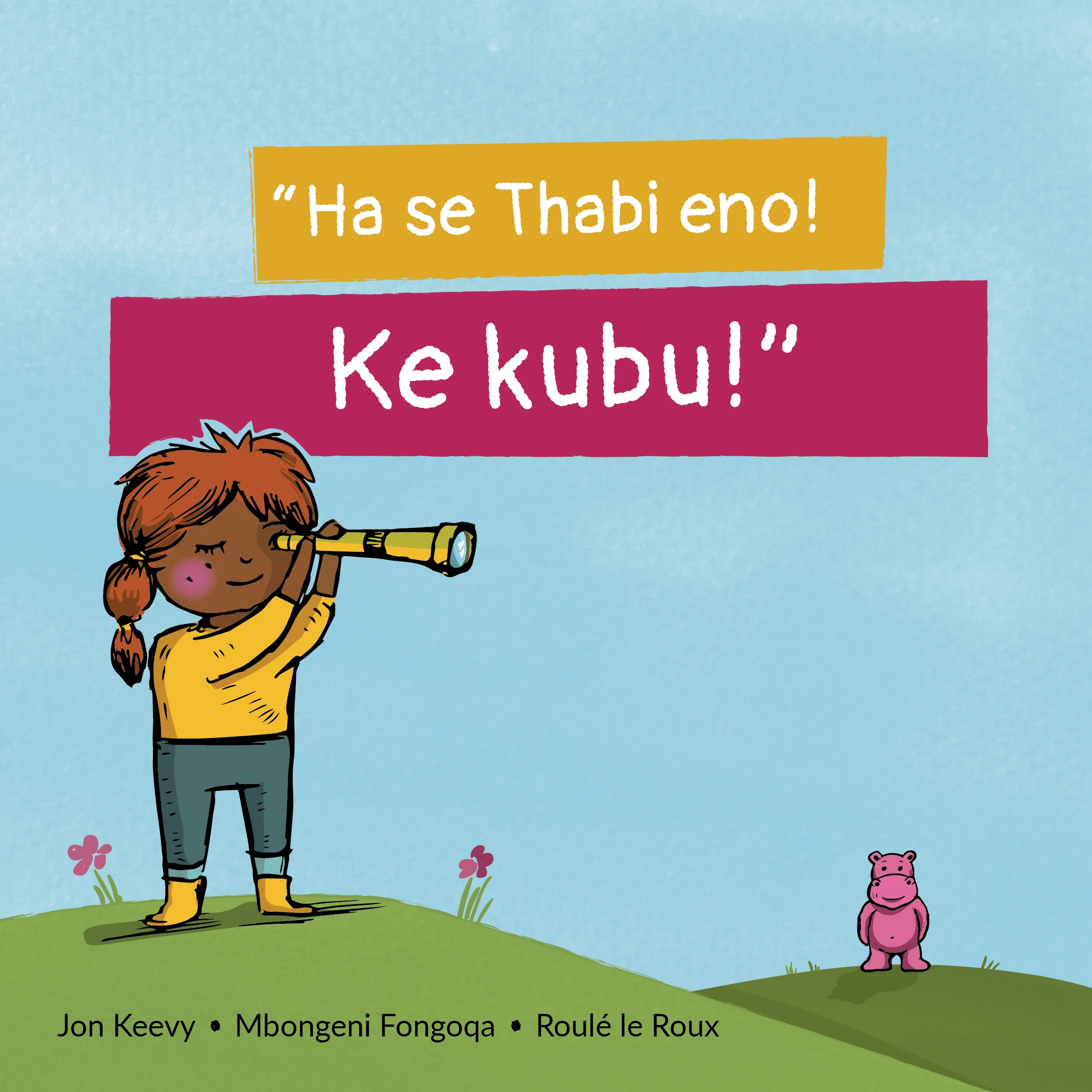 Ha se Thabi eno! Ke kubu! Ha se Thabi eno! Ke kubu!