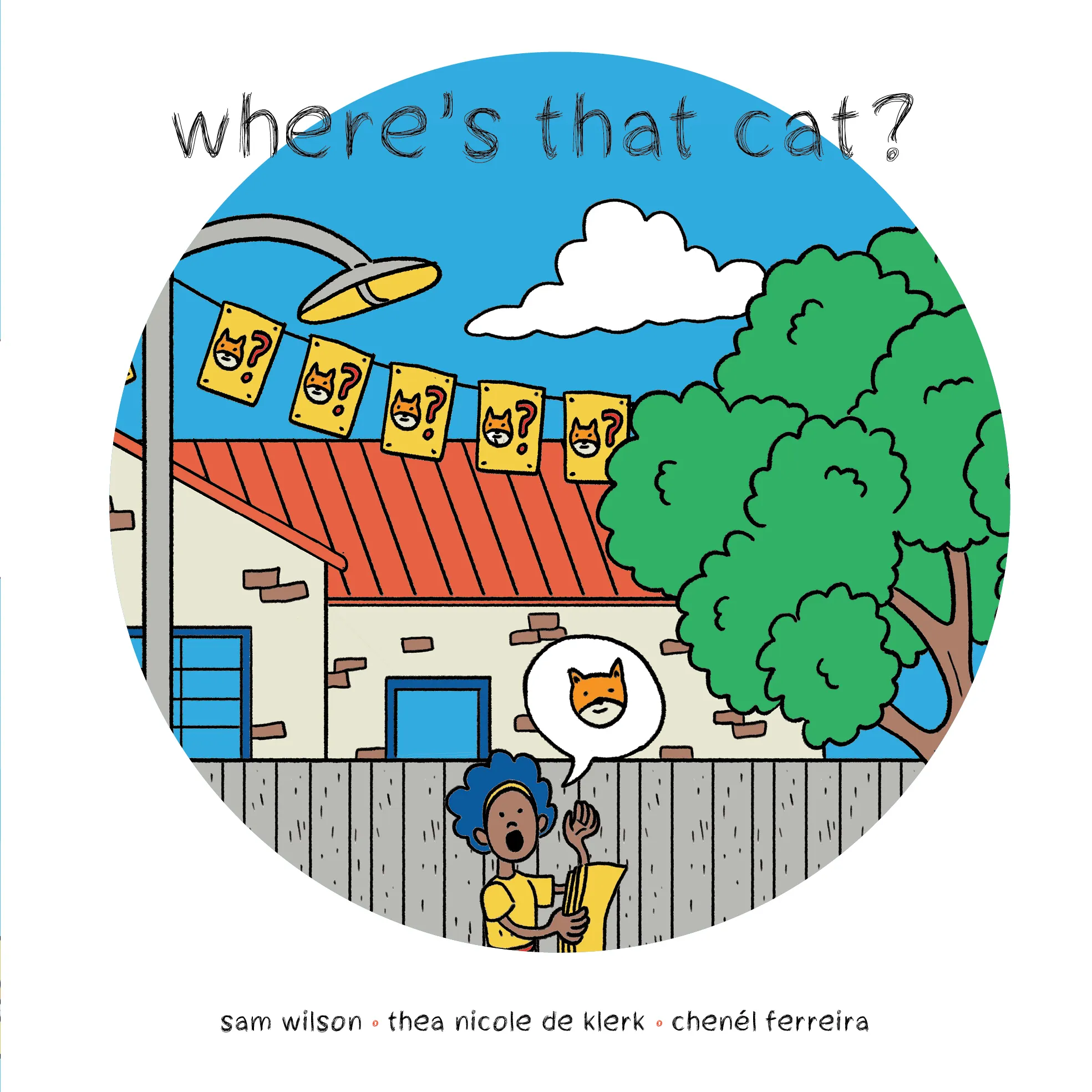 Where's that cat? Where's that cat?