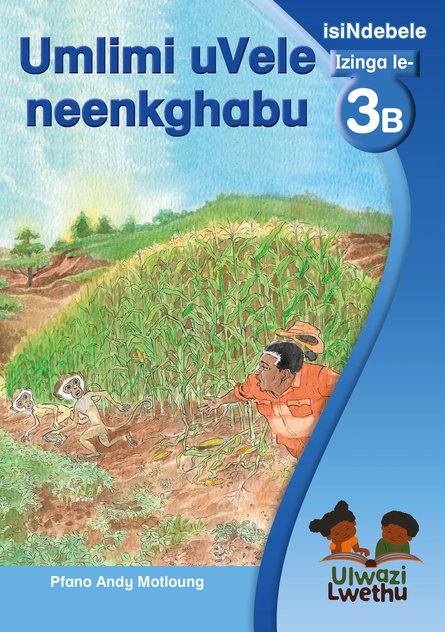 Umlimi uVele neenkghabu Umlimi uVele neenkghabu