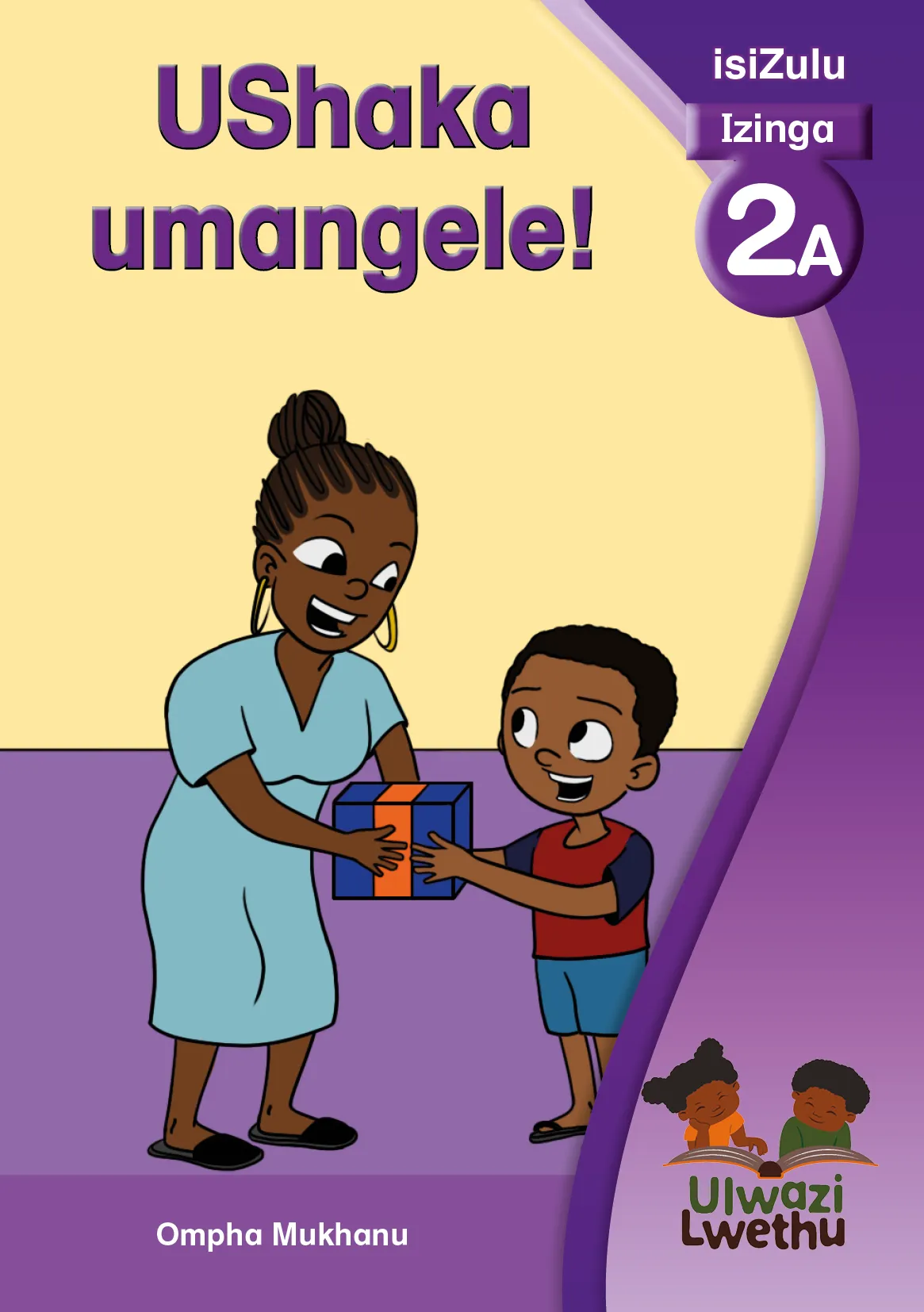 UShaka umangele! UShaka umangele!