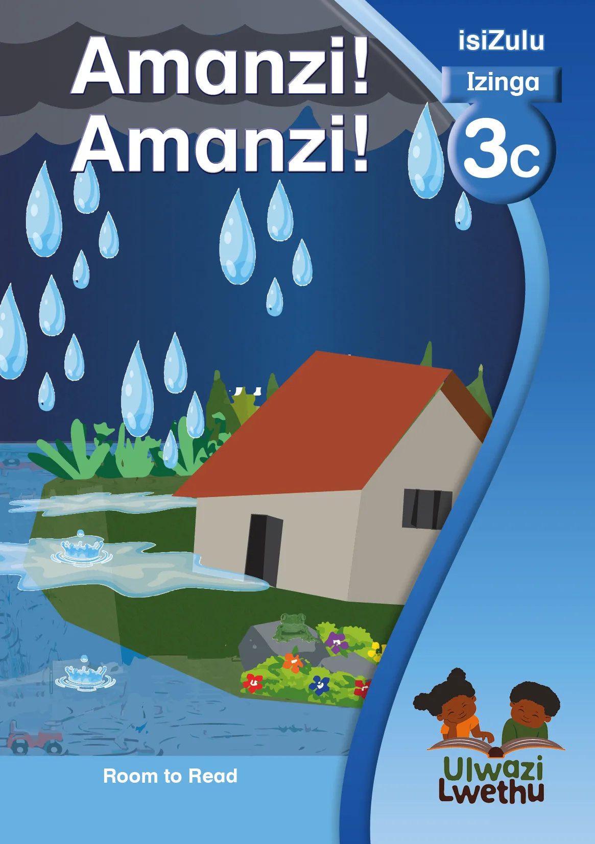 Amanzi! Amanzi! Amanzi! Amanzi!