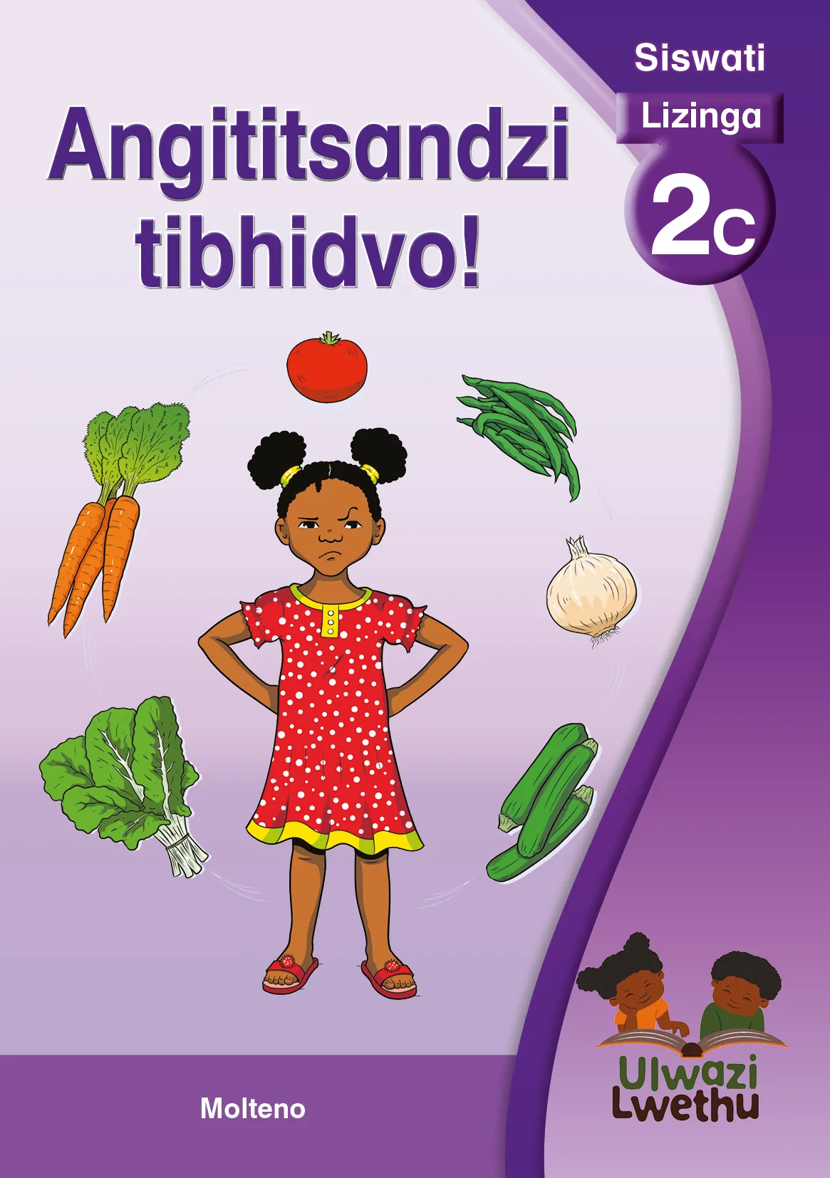 Angititsandzi tibhidvo! Angititsandzi tibhidvo!