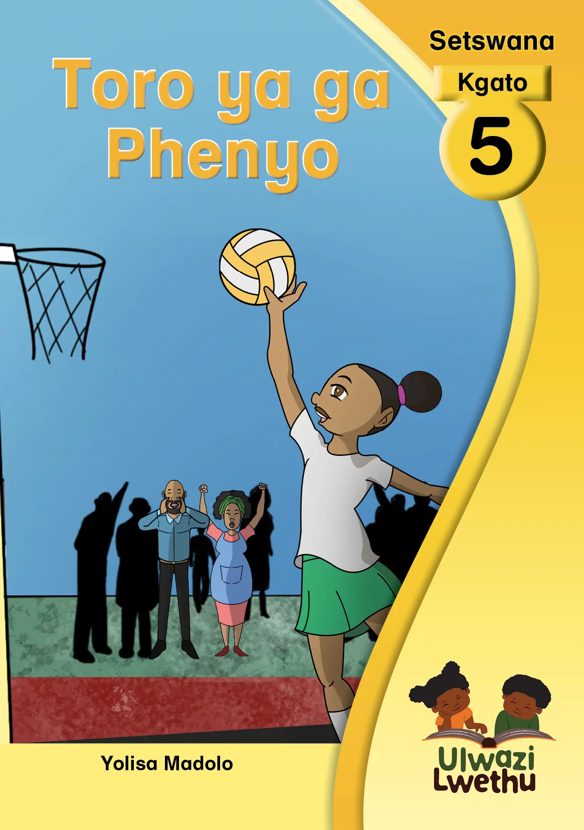 Toro ya ga Phenyo Toro ya ga Phenyo