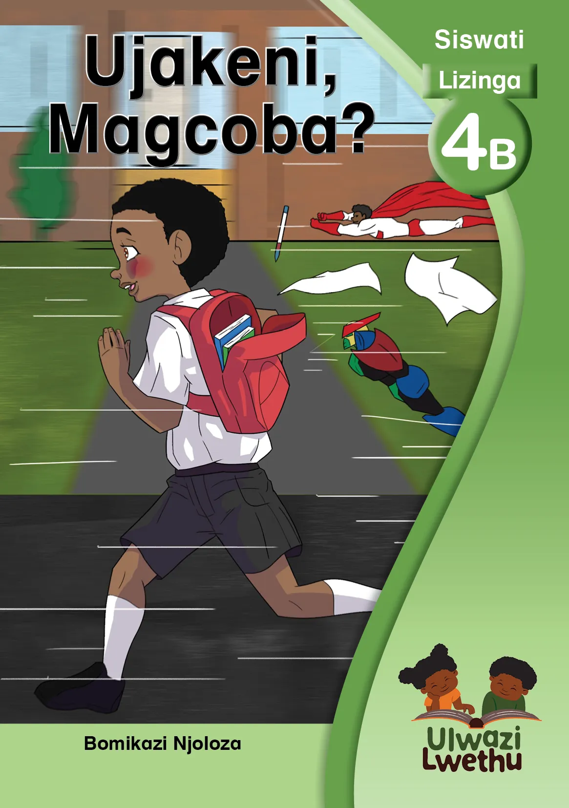 Ujakeni Magcoba? Ujakeni Magcoba?