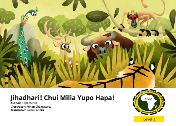 Jihadhari! Chui Milia Yupo Hapa! Jihadhari! Chui Milia Yupo Hapa!