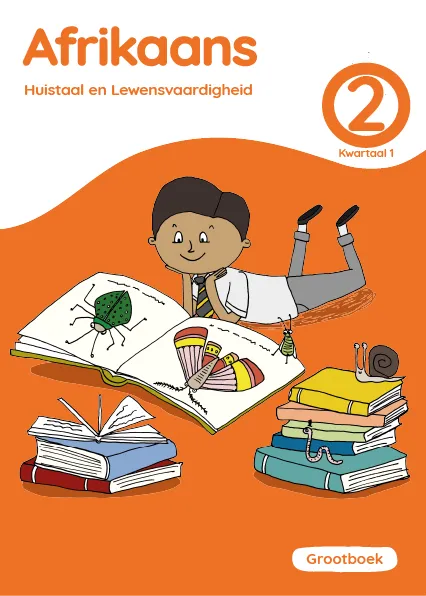Afrikaans Huistaal en Lewensvaardighei Grade 2 Kwartaal 1 Grootboek