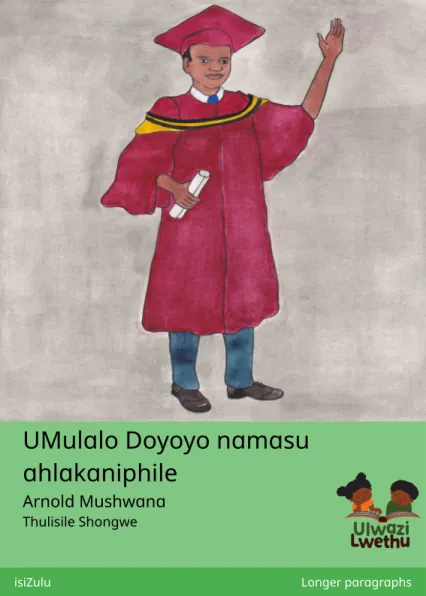 UMulalo Doyoyo namasu ahlakaniphile UMulalo Doyoyo namasu ahlakaniphile