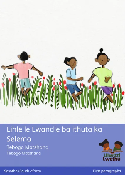 Lihle le Lwandle ba ithuta ka Selemo Lihle le Lwandle ba ithuta ka Selemo